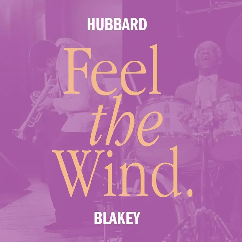 HUBBARD, FREDDIE -AND ... - FEEL THE WIND (CLEAR)