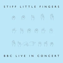 Stiff Little Fingers, Vinyl BBC LIVE IN CONCERT (RSD 2022)