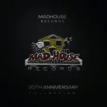 V/A - Madhouse Records 30th Anniversary Collection thumbnail