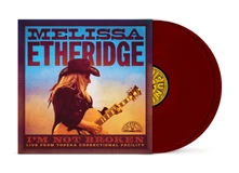 Melissa Etheridge, Vinyl I'm Not Broken