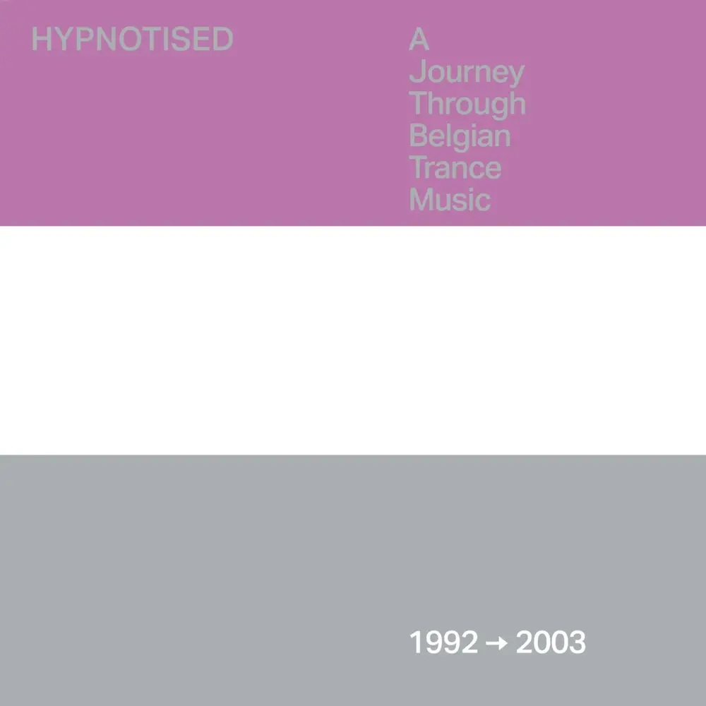 Various Artists – HYPNOTISED: A JOURNEY THROUGH BELGIAN TRANCE MUSIC (1992 - 2003) (CD)