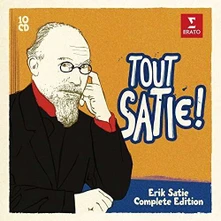 Various Artists, CD TOUT SATIE! - ERIK SATIE - COMPLETE EDITION