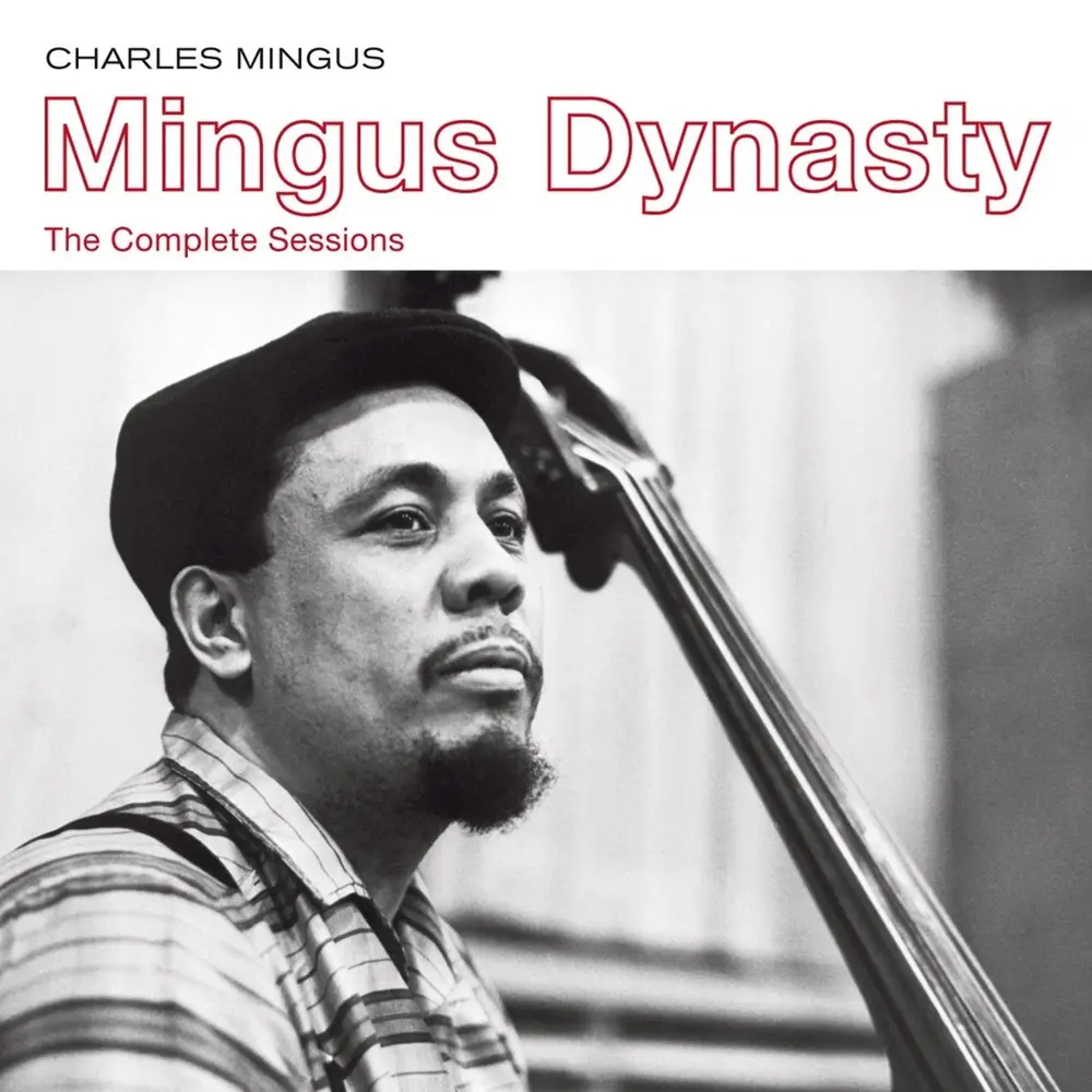 MINGUS, CHARLES - MINGUS DYNASTY - THE COMPLETE SESSIONS