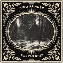 Two Runner – PORCHLIGHT (CD)