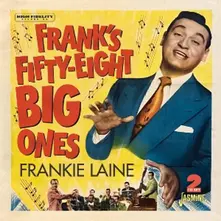 Frankie Laine – FRANK S FIFTY-EIGHT BIG ONES (CD)