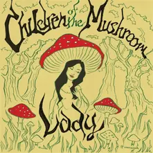 Children of the Mushroom, Vinyl CHILDREN OF THE MUSHROOM