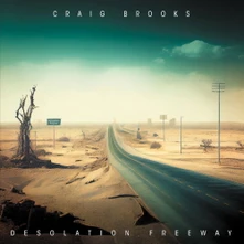 Craig Brooks, CD DESOLATION FREEWAY
