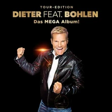 Dieter Bohlen, CD Dieter Feat. Bohlen (Das Mega Album)