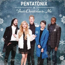 Pentatonix, CD That's Christmas To Me