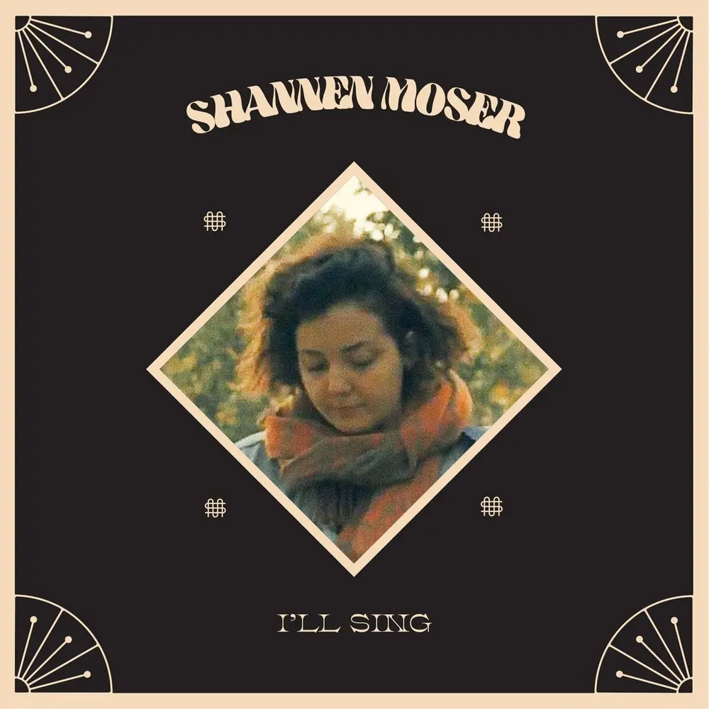 Shannen Moser – I'LL SING (Vinyl)