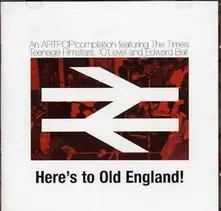 Various Artists – HERE'S TO OLD ENGLAND (CD)