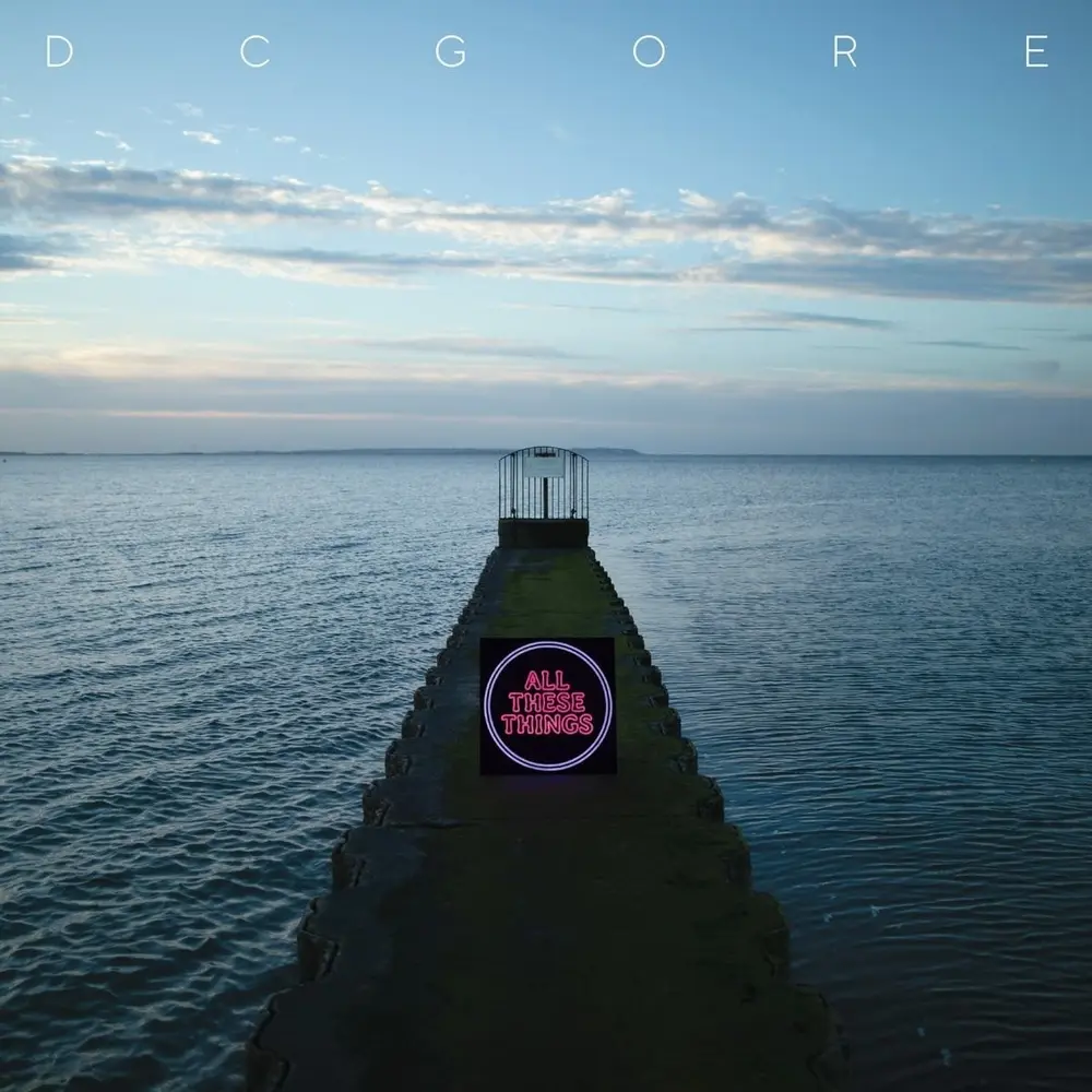 DC Gore – ALL THESE THINGS (Vinyl)