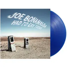 Joe Bonamassa, Vinyl HAD TO CRY TODAY
