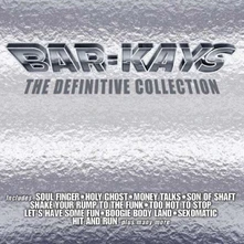 CD BAR-KAYS - DEFINITIVE COLLECTION