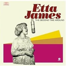 Etta James, Vinyl The Second Time Around