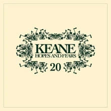 Keane, CD Hopes And Fears (20th Anniversary Edition)