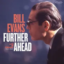 Bill Evans, Vinyl FURTHER AHEAD: LIVE IN FINLAND 1964-1969