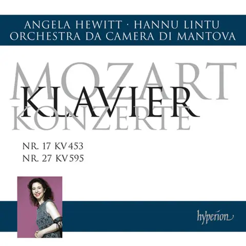 MOZART: PIANO CONCERTOS NOS. 17 & 27