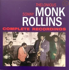 Thelonious Monk, CD Thelonious Monk & Sonny Rollins - Complete Recordings