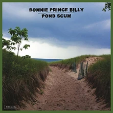 Bonnie 'Prince' Billy, CD POND SCUM