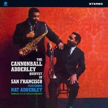 Cannonball Adderley, Vinyl IN SAN FRANCISCO