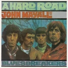 John Mayall & The Bluesbreakers, Vinyl A HARD ROAD