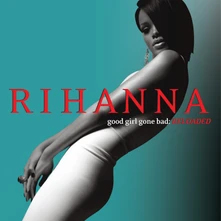 Rihanna, CD Good Girl Gone Bad: Reloaded