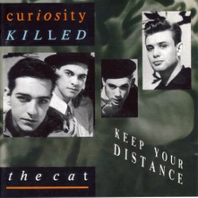 Curiosity Killed the Cat, CD KEEP YOUR DISTANCE