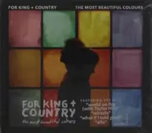for KING & COUNTRY – THE MOST BEAUTIFUL COLOURS (Vinyl)