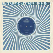 Liam Gallagher, Vinyl Acoustic Sessions (Silver/Blue Splatter Vinyl)