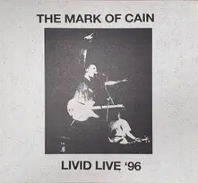 MARK OF CAIN - LIVID LIVE '96 thumbnail