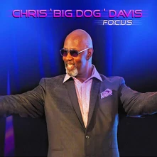 Chris "Big Dog" Davis, CD FOCUS