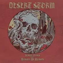 Desert Storm, Vinyl BURIED UNDER THE WEIGHT OF REASON