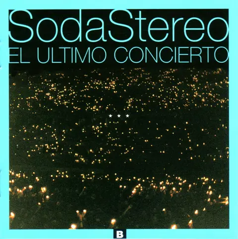 Soda Stereo – CD EL ULTIMO CONCIERTO B