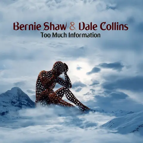 SHAW, BERNIE & DALE COLLI - TOO MUCH INFORMATION
