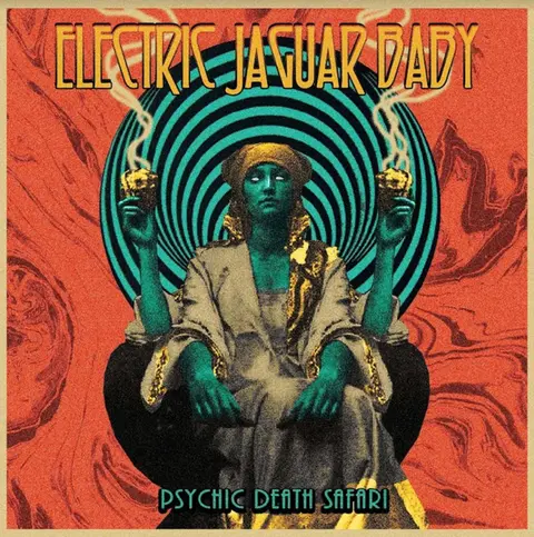Electric Jaguar Baby – CD PSYCHIC DEATH SAFARI