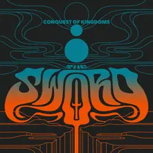 THE SWORD – CONQUEST OF KINGDOMS (Vinyl)