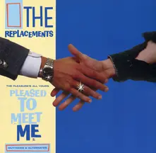 The Replacements – RSD - THE PLEASURE’S ALL YOURS: PLEASED TO MEET ME OUTTAKES & ALTERNATESRSD - THE PLEASURE’S ALL YOURS: PLEASED TO MEET ME OUTTAKES & ALTERN (Vinyl)