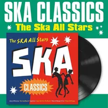 Ska Allstars, Vinyl SKA CLASSICS