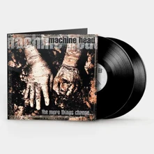 Machine Head, Vinyl MORE THINGS CHANGE...