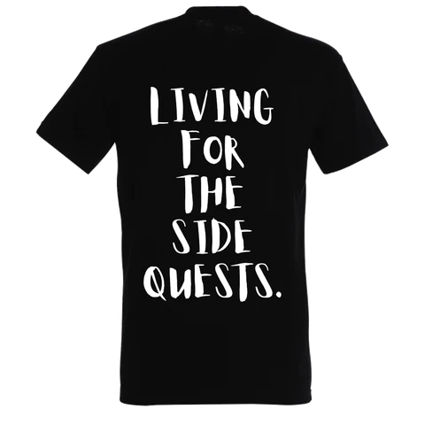 LIVING FOR THE SIDE QUESTS
