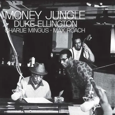 Duke Ellington, Charlie Mingus, Max Roach - Money Jungle (Stereo 180g Vinyl)