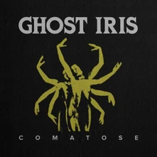 Ghost Iris, Vinyl COMATOSE
