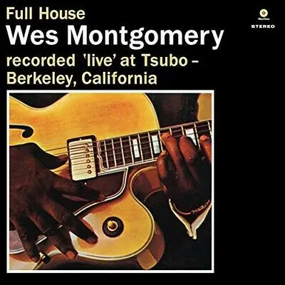 Wes Montgomery – Vinyl Full House (2013)
