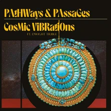 CD COSMIC VIBRATIONS - PATHWAYS & PASSAGES