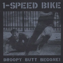 Vinyl 1 Speed Bike - Droopy Butt Begone