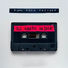 Punk Rock Factory, Vinyl ALL HANDS ON DECK