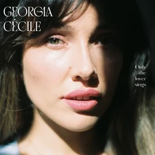 Georgia Cécile, CD Only The Lover Sings