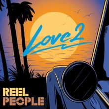 Reel People, CD LOVE 2