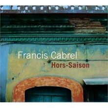 Francis Cabrel, CD Hors-Saison